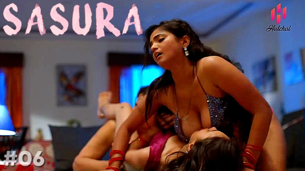 Sasura S E Desi Sex Web Series Hulchul Desi Sex Video