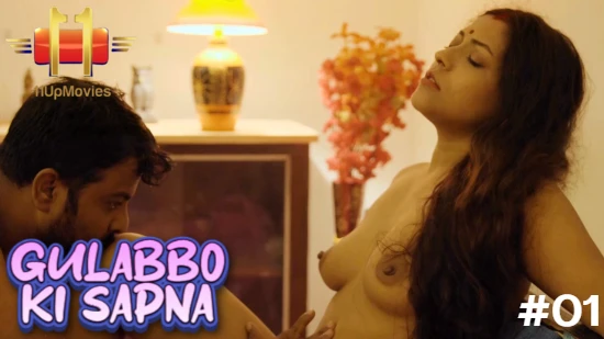 Gulabbo Ki Sapna S01E01 2024 Desi Sex Web Series 11UpMovies