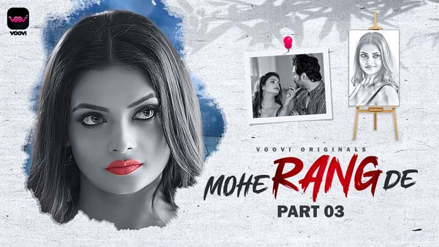 Mohe Rang De S E Desi Sex Web Series Voovi Desi Sex