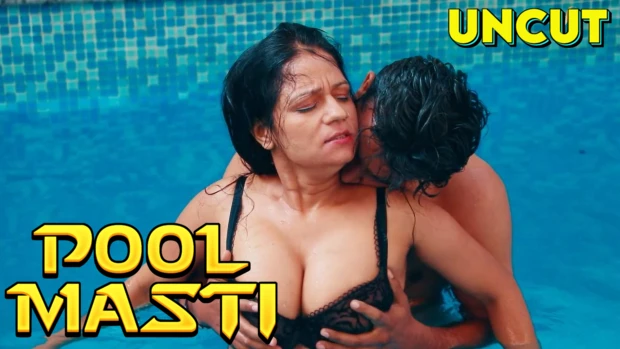 Pool Masti Desi Uncut Sex Short Film Sexfantasy Desi Sex