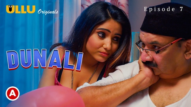 Dunali – S01E07 – 2021 – Desi Sexy Web Series – Ullu