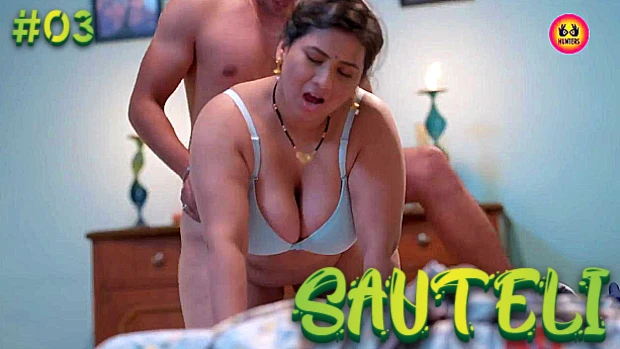 Sauteli – S01E03 – 2023 – Desi Sexy Web Series – Hunters