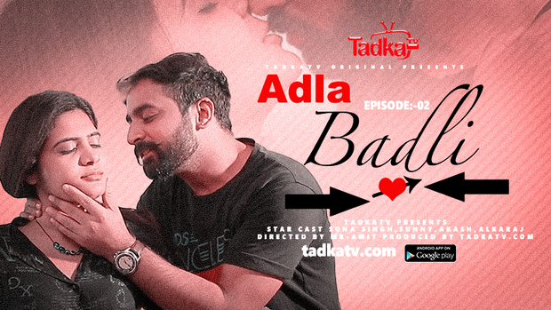 Adla Badla – S01E02 – 2023 – Desi Web Series – Tadkatv