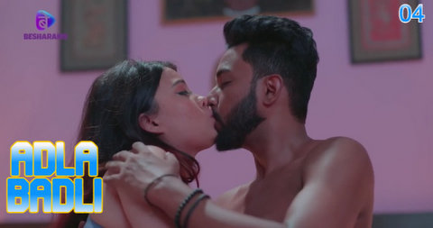Adla Badli – S01E04 – 2023 – Desi Sexy Web Series – Besharams