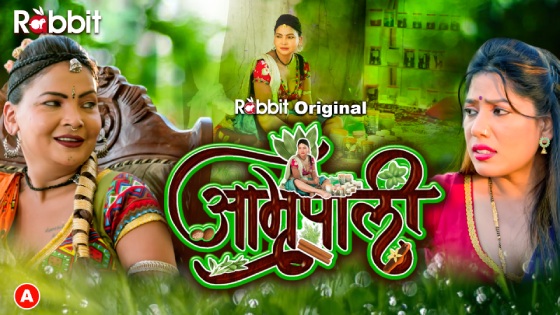 Amrapali – S01E02 – 2023 – Desi Sexy Web Series – RabbitMovies