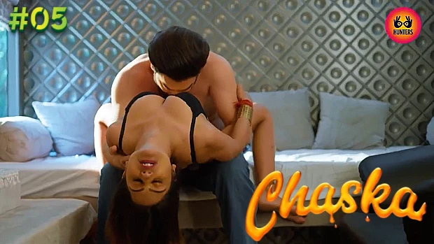 Chaska – S01E05 – 2023 – Desi Sexy Web Series – HuntersApp