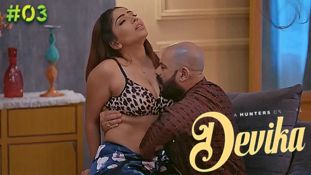 Devika – S01E03 – 2023 – Desi Sexy Web Series – Hunters