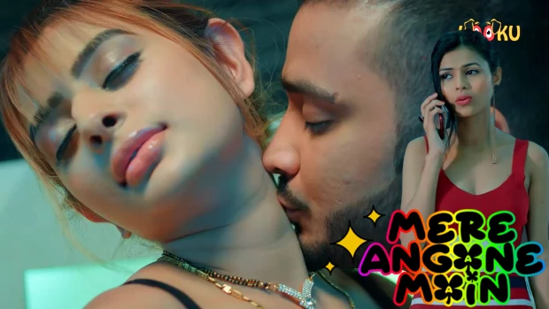 Mere Angane Main – 2021 – Desi Sexy Web Series – KooKu