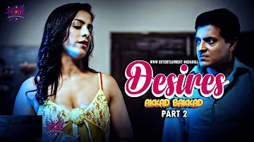 Desire – S01E04 – 2023 – Desi Sexy Web Series – WowEntertainment