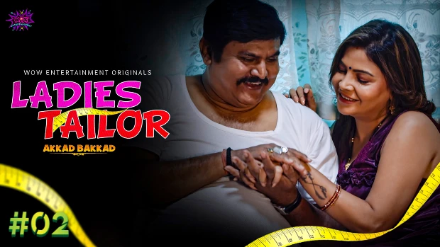Ladies Tailor – S01E02 – 2023 – Desi Sexy Web Series – WowEntertainment