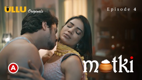 Matki – S01E04 – 2022 – Desi Sexy Web Series – Ullu