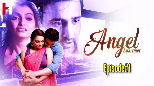 Angel Apartment – S01E01 – 2023 – Desi Sexy Web Series – HuntCinema