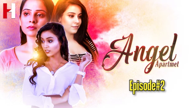Angel Apartment – S01E02 – 2023 – Desi Sexy Web Series – HuntCinema