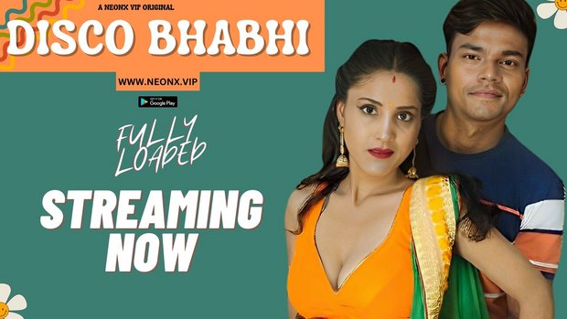 Disco Bhabhi – 2023 – Desi UNCUT Sexy Film – Neonx
