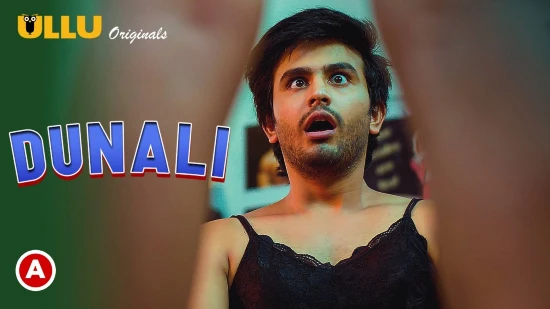 Dunali S01P01 – 2021 – Desi Sexy Web Series – UllU