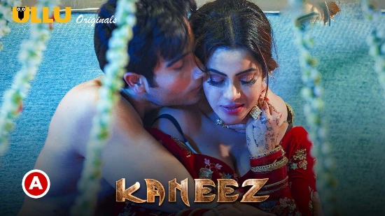 Kaneez P01 – 2021 – Desi Sexy Web Series – UllU