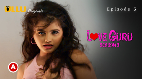 Love Guru Part 2 – S03E01 – 2023 – Desi Sexy Web Series – Ullu