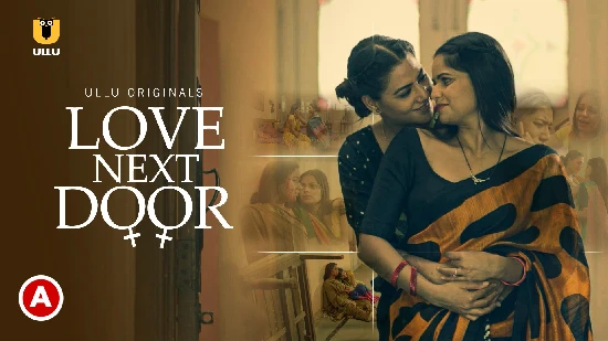 Love Next Door – 2022 – Desi Sexy Web Series – UllU