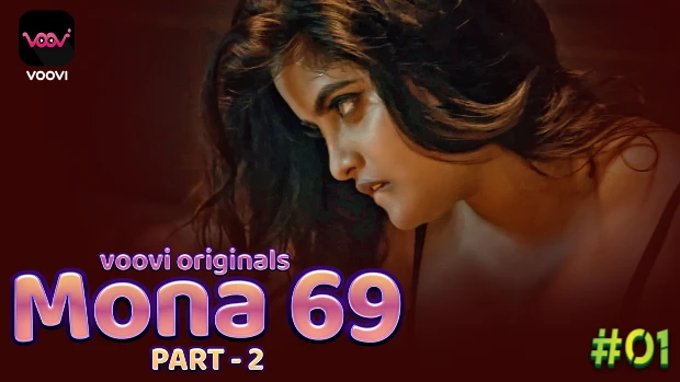 Mona 69 – P02E01 – 2023 – Desi Sexy Web Series – Voovi