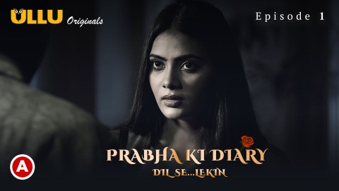 Prabha Xxx - Prabha Ki Diary â€“ S02E01 â€“ 2022 â€“ Desi Sexy Web Series â€“ Ullu - Desi Sex  Video - Watch XXX Desi Porn Videos