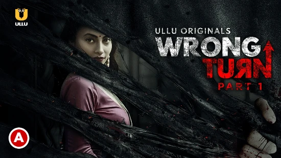 Wrong Turn P01 – 2022 – Desi Sexy Web Series – UllU