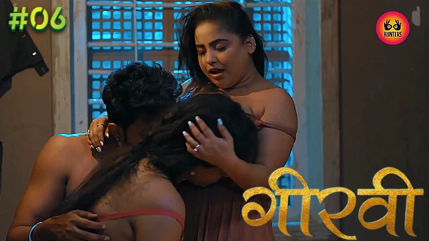 Girvi – S01E06 – 2023 – Desi Sexy Web Series – HuntersApp