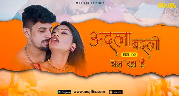 Adla Badli – S01E02 – 2023 – Desi Uncut Sexy Web Series – Mojflix