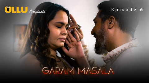 Garam Masala Part 2 – S01E02 -2023 – Desi Sexy Web Series – Ullu