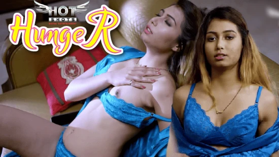 Hunger – 2021 – Desi Sexy Short Film – Hotshots