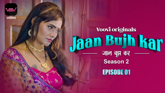 Jaan Bhuj Kar – S02E01 – 2023 – Desi Sexy Web Series – Voovi