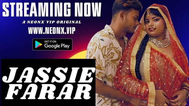 Jassie Farar – 2023 – Desi Uncut Sexy Film – Neonx