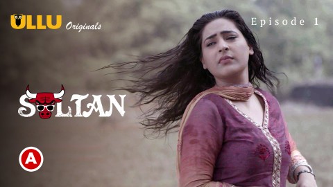 Sultan Part 1 – S01E01 – 2022 – Desi Sexy Web Series – Ullu