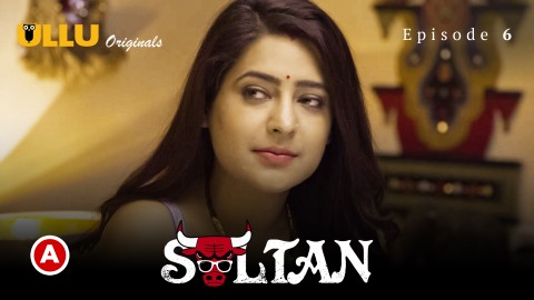 Sultan Part 2 – S01E03 – 2022 – Desi Sexy Web Series – Ullu