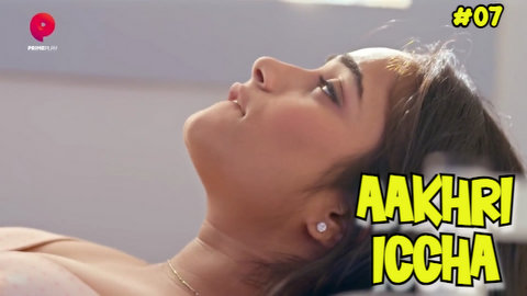Aakhri Iccha – S01E07 – 2023 – Desi Sex Web Series – PrimePlay