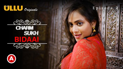 Bidaai Xxx - Charmsukh-Bidaai Part 1 â€“ S01E02 â€“ 2022 â€“ Desi Sexy Web Series â€“ Ullu -  Desi Sex Video - Watch XXX Desi Porn Videos