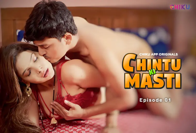 Chintu Xxx Video - Chintu Ki Masti â€“ S01E01 â€“ 2023 â€“ Desi Sexy Web Series â€“ ChikuApp - Desi  Sex Video - Watch XXX Desi Porn Videos