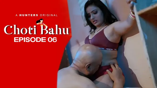 Choti Bahu – S01E06 – 2023 – Desi Sex Web Series – HuntersApp