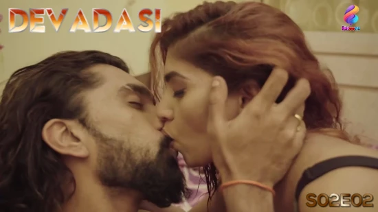Devadasi – S02E02 – 2022 – Desi Sex Web Series – Balloons