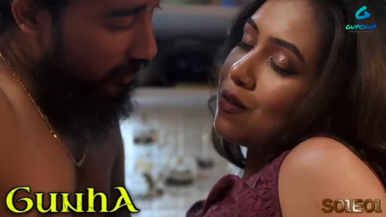 Gunha – S01E01 – 2022 – Desi Sexy Web Series – Gupchup