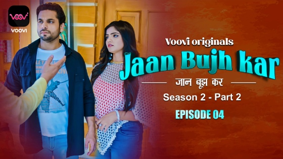 Jaan Bhuj Kar – S02E04 – 2023 – Desi Sexy Web Series – Voovi
