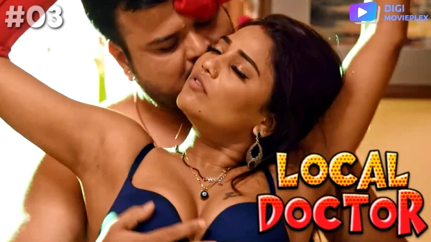 Local Doctor – S01E03 – 2023 – Desi Sex Web Series – DigiMoviePlex