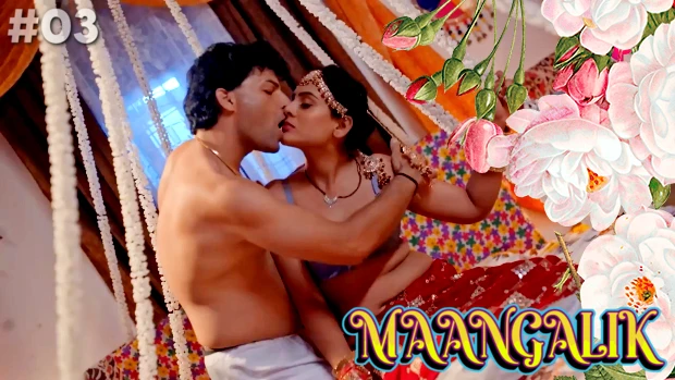 Maangalik – S01E03 – 2023 – Desi Sex Web Series – PrimePlay