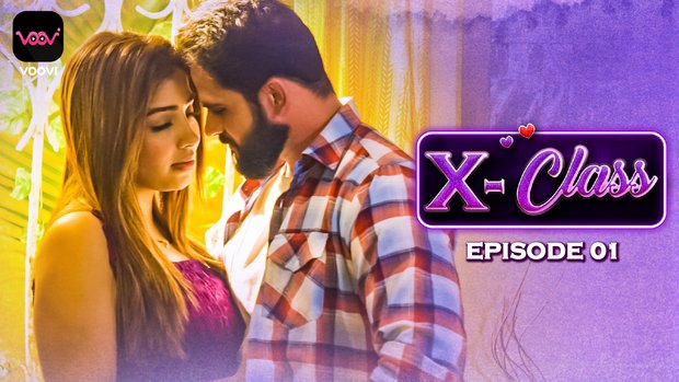 X-Class – S01E01 – 2023 – Desi Sex Web Series – Voovi