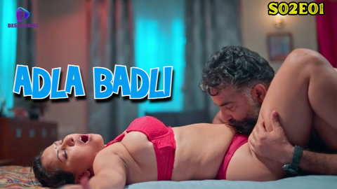 Adla Badli – S02E01 – 2023 – Desi Porn Web Series – Besharams