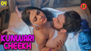 Kunwari Cheekh – S01E04 – 2023 – Desi Sex Web Series – Hunters
