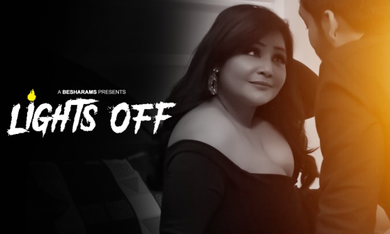 Lights Off – S01E01 – 2023 – Desi Sex Web Series – Besharams