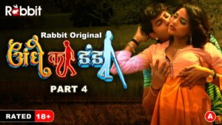 Andhe ka Khel – S01E07 – 2023 – Desi Sex Web Series – RabbitMovies