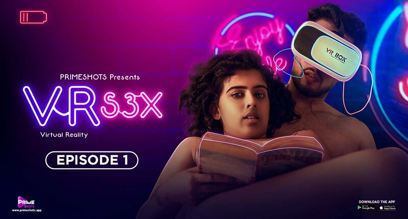 VR S3X – S01E01 – 2023 – Desi Sex Web Series – PrimeShots