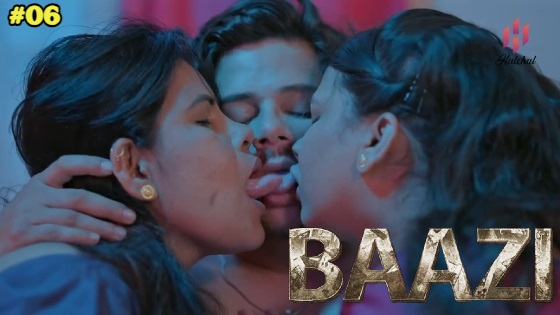 Baazi – S01E06 – 2023 – Desi Sex Web Series – Hulchul