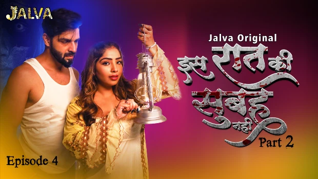 Is Raat Ki Subha Nahi – S01E04 – 2023 – Desi Sex Web Series – Jalva